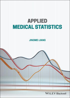 Jiang |  Applied Medical Statistics | Buch |  Sack Fachmedien