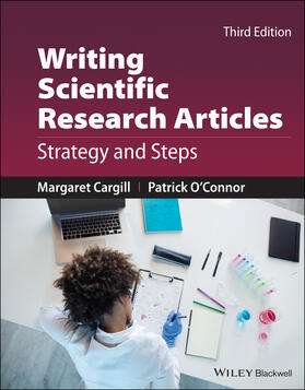 Cargill / O'Connor |  Writing Scientific Research Articles | Buch |  Sack Fachmedien