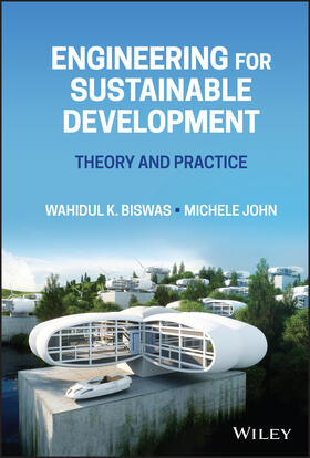 Biswas / John |  Engineering for Sustainable Development | Buch |  Sack Fachmedien