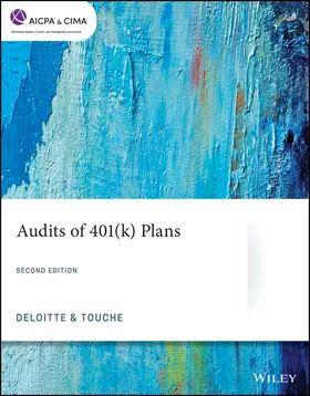 Deloitte & Touche Consulting Group |  Audits of 401(k) Plans | Buch |  Sack Fachmedien