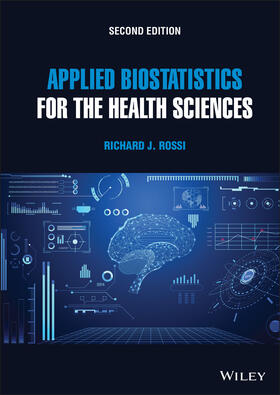 Rossi |  Applied Biostatistics for the Health Sciences | Buch |  Sack Fachmedien