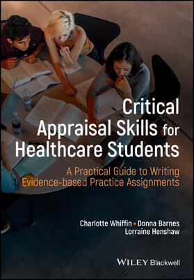 Whiffin / Barnes / Henshaw |  Critical Appraisal Skills for Healthcare Students | Buch |  Sack Fachmedien