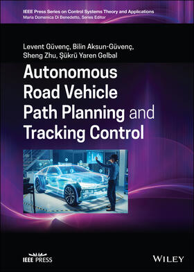 Guvenc / Aksun-Guvenc / Zhu |  Autonomous Road Vehicle Path Planning and Tracking Control | Buch |  Sack Fachmedien