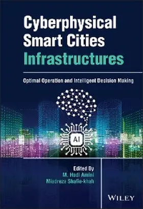 Amini / Shafie-Khah |  Cyberphysical Smart Cities Infrastructures | eBook | Sack Fachmedien