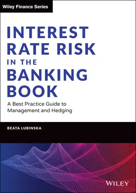 Lubinska |  Interest Rate Risk in the Banking Book | Buch |  Sack Fachmedien