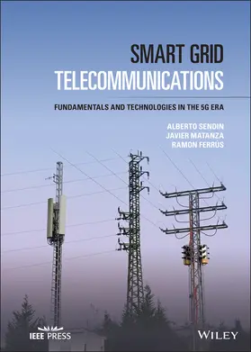 Sendin / Matanza / Ferrús |  Smart Grid Telecommunications | Buch |  Sack Fachmedien