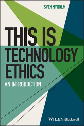 Nyholm |  This is Technology Ethics | Buch |  Sack Fachmedien