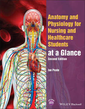 Peate |  Anatomy and Physiology for Nursing and Healthcare Students at a Glance | Buch |  Sack Fachmedien