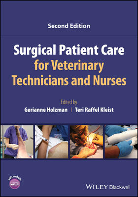 Holzman / Raffel Kleist | Surgical Patient Care for Veterinary Technicians and Nurses | Buch | 978-1-119-76009-2 | sack.de