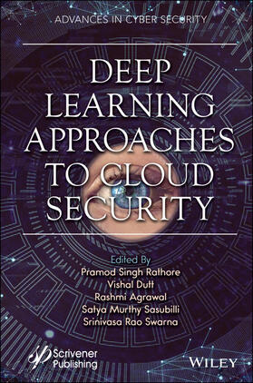 Rathore / Dutt / Agrawal |  Deep Learning Approaches to Cloud Security | Buch |  Sack Fachmedien