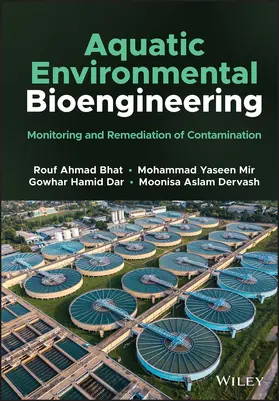 Hamid Dar / Ahmad Bhat / Yaseen Mir |  Aquatic Environmental Bioengineering | Buch |  Sack Fachmedien