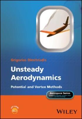 Dimitriadis |  Unsteady Aerodynamics | eBook | Sack Fachmedien