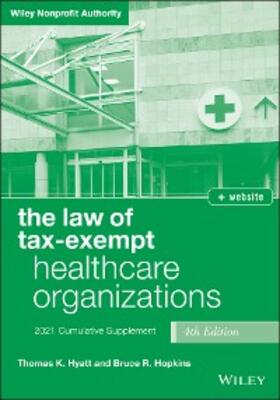 Hyatt / Hopkins |  The Law of Tax-Exempt Healthcare Organizations | eBook | Sack Fachmedien
