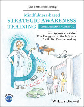 Humberto Young |  Mindfulness-based Strategic Awareness Training Comprehensive Workbook | Buch |  Sack Fachmedien