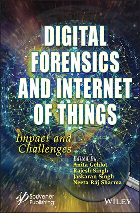 Gehlot / Singh / Sharma |  Digital Forensics and Internet of Things | Buch |  Sack Fachmedien