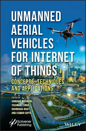 Mohindru / Singh / Bhatt |  Unmanned Aerial Vehicles for Internet of Things (Iot) | Buch |  Sack Fachmedien