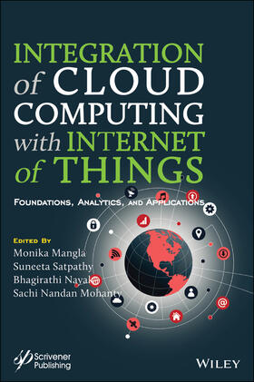 Mangla / Satpathy / Nayak |  Integration of Cloud Computing with Internet of Things | Buch |  Sack Fachmedien