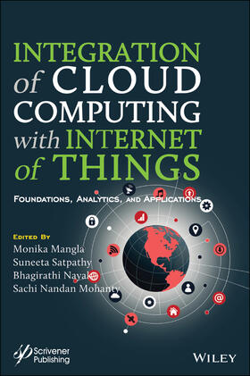 Mangla / Satpathy / Nayak | Integration of Cloud Computing with Internet of Things | Buch | 978-1-119-76887-6 | sack.de