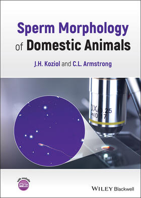Koziol / Armstrong |  Sperm Morphology of Domestic Animals | Buch |  Sack Fachmedien