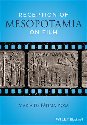 de Fatima Rosa |  Reception of Mesopotamia on Film | Buch |  Sack Fachmedien