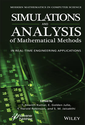 Ananthkumar / Julie / Robinson |  Simulation and Analysis of Mathematical Methods in Real-Time Engineering Applications | Buch |  Sack Fachmedien
