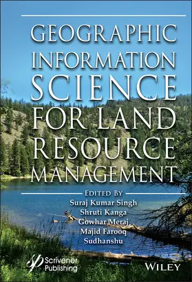 Singh / Kanga / Meraj |  Geographic Information Science for Land Resource Management | Buch |  Sack Fachmedien