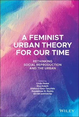 Peake / Koleth / Sarp Tanyildiz |  A Feminist Urban Theory for Our Time | Buch |  Sack Fachmedien