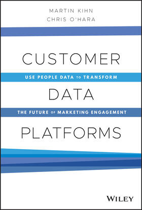 O'Hara / Kihn |  Customer Data Platforms | Buch |  Sack Fachmedien