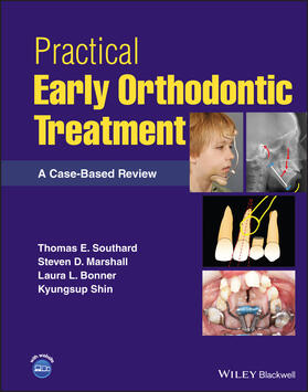 Southard / Marshall / Bonner |  Practical Early Orthodontic Treatment | Buch |  Sack Fachmedien