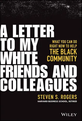 Rogers |  A Letter to My White Friends and Colleagues | Buch |  Sack Fachmedien