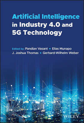 Vasant / Munapo / Thomas |  Artificial Intelligence in Industry 4.0 and 5g Technology | Buch |  Sack Fachmedien