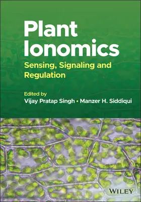 Singh / Siddiqui |  Plant Ionomics | Buch |  Sack Fachmedien