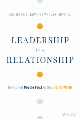 Erwin / DeVoll |  Leadership Is a Relationship | Buch |  Sack Fachmedien