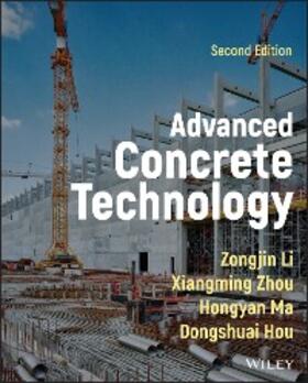 Li / Zhou / Ma |  Advanced Concrete Technology | eBook | Sack Fachmedien