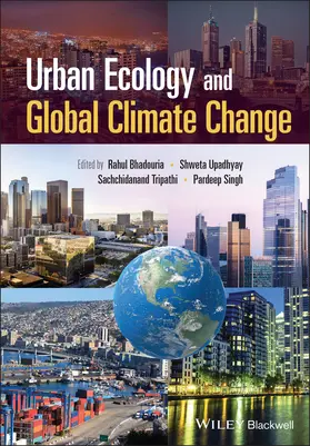 Bhadouria / Upadhyay / Tripathi |  Urban Ecology and Global Climate Change | Buch |  Sack Fachmedien