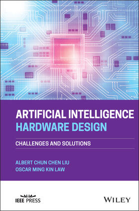 Liu / Law |  Artificial Intelligence Hardware Design | Buch |  Sack Fachmedien