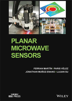 Martín / Vélez / Muñoz-Enano |  Planar Microwave Sensors | Buch |  Sack Fachmedien