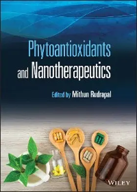 Rudrapal |  Phytoantioxidants and Nanotherapeutics | eBook | Sack Fachmedien