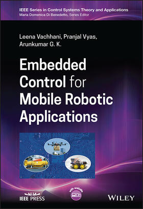 Vachhani / Vyas / G. K. |  Embedded Control for Mobile Robotic Applications | Buch |  Sack Fachmedien