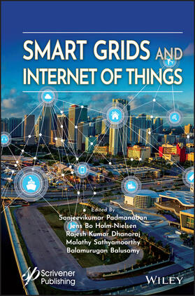 Padmanaban / Sanjeevikumar / Dhanaraj |  Smart Grids and Internet of Things | Buch |  Sack Fachmedien