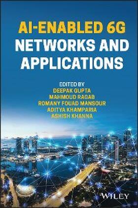 Gupta / Ragab AL-Refaey / Mansour |  AI-Enabled 6G Networks and Applications | eBook | Sack Fachmedien