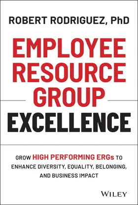 Rodriguez |  Employee Resource Group Excellence | Buch |  Sack Fachmedien