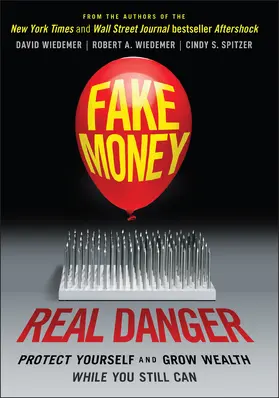 Wiedemer / Spitzer |  Fake Money, Real Danger | Buch |  Sack Fachmedien