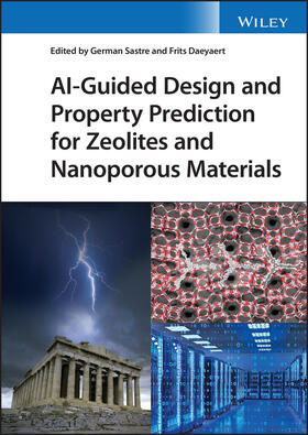 Sastre / Daeyaert |  Ai-Guided Design and Property Prediction for Zeolites and Nanoporous Materials | Buch |  Sack Fachmedien