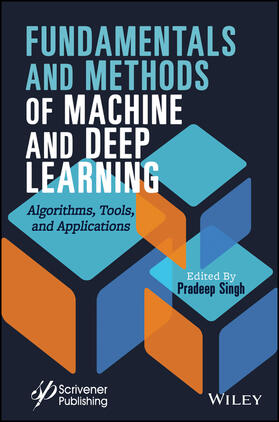 Singh |  Fundamentals and Methods of Machine and Deep Learning | Buch |  Sack Fachmedien