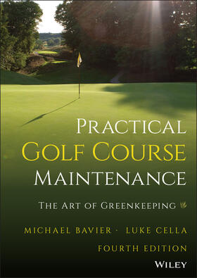 Cella / Bavier |  Practical Golf Course Maintenance | Buch |  Sack Fachmedien