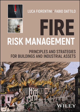 Fiorentini / Dattilo |  Fire Risk Management | Buch |  Sack Fachmedien