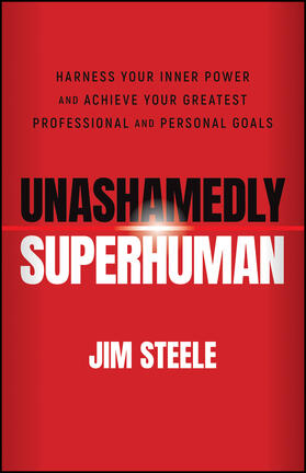 Steele |  Unashamedly Superhuman | Buch |  Sack Fachmedien