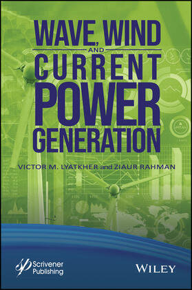 Lyatkher / Rahman |  Wave, Wind, and Current Power Generation | Buch |  Sack Fachmedien