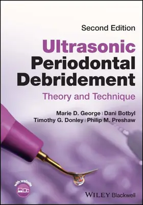 George / Botbyl / Donley |  Ultrasonic Periodontal Debridement | Buch |  Sack Fachmedien